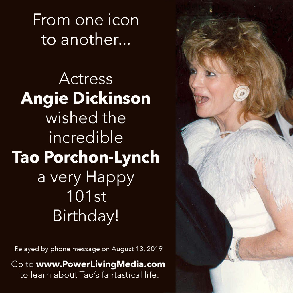 TaoPorchonLynch_AngieDickinson_BirthdayMessage_081419BFJ